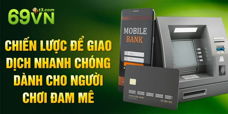 Chiến lược để giao dịch nhanh chóng dành cho người chơi đam mê