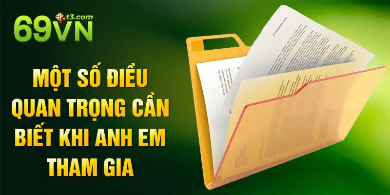 Một số điều quan trọng cần biết khi anh em tham gia